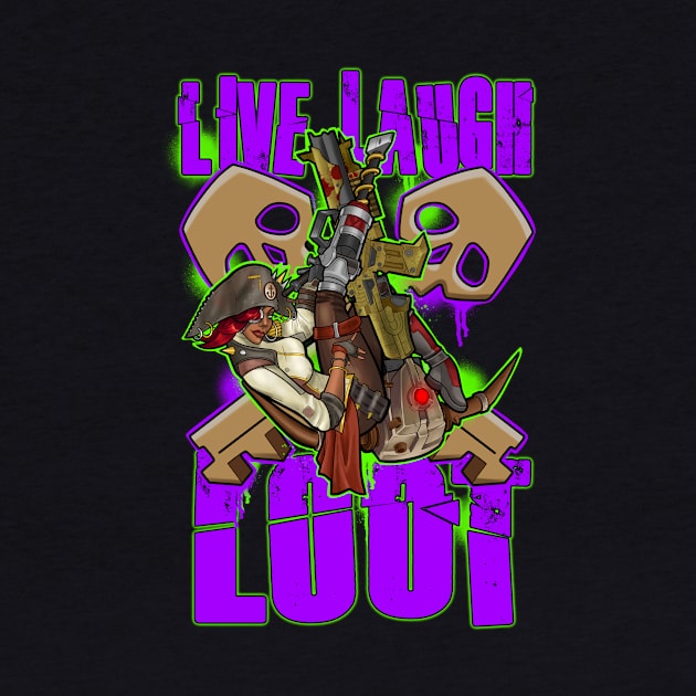 Live Laugh Loot by Candymachine85